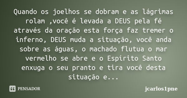 DIA DE ORAÇÃO: Joelhos dobrados , céus abertos., For Love You