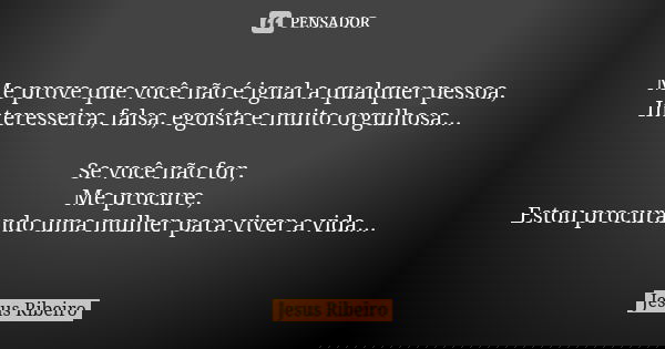 Me Prove Que Você Não é Igual A Jesus Ribeiro