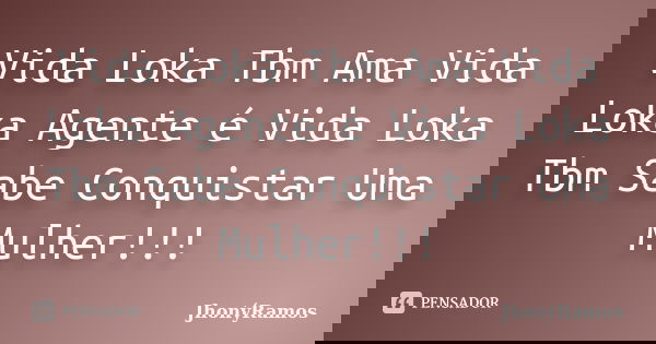 Mensagem De Vida Loka Blog Frases Motivacionais