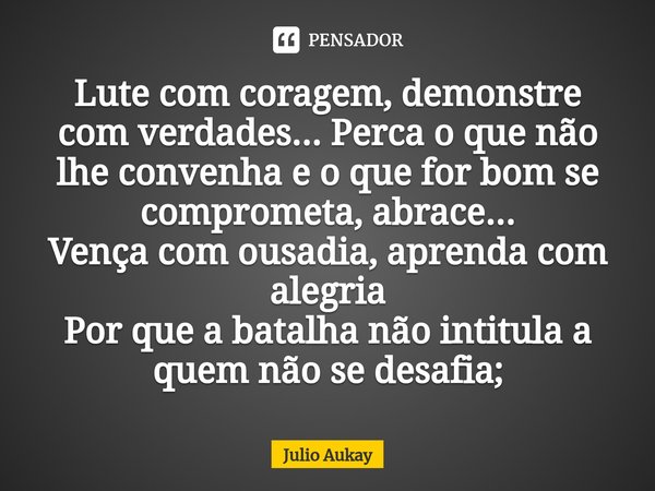 O anjo do perdão um dia foi bom, mas Julio Aukay - Pensador