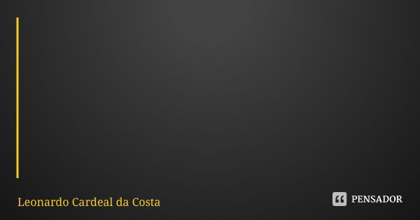 Invade Parte de você em mim é saudade Parte de você em mim É vontade Você faz em mim: arte Um pedaço da gente É flor Um pedaço da gente É calor A gente faz do e... Frase de Leonardo Cardeal da Costa.