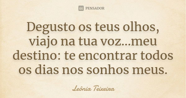 Sempre que tento abri a porta pra nós leônia Teixeira - Pensador