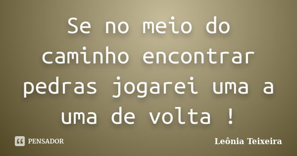 Sempre que tento abri a porta pra nós leônia Teixeira - Pensador