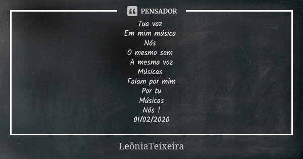 Tua voz Em mim música Nós O mesmo som A mesma voz
Músicas Falam por mim
Por tu
Músicas
Nós !
01/02/2020... Frase de LeôniaTeixeira.