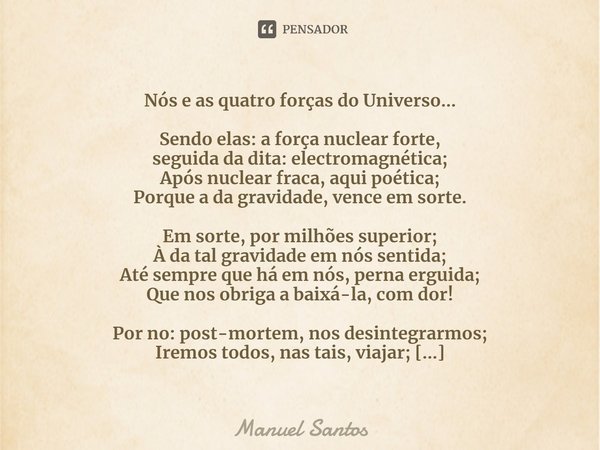Não empates na vida a quem não Manuel Santos - Pensador