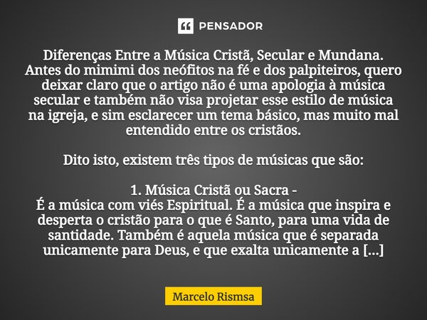 É pecado o cristão ouvir música secular, ou seja, não-evangélica