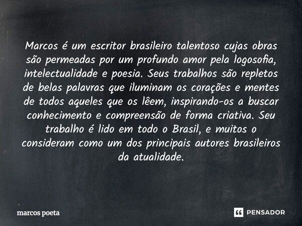 ⁠ Nessa quarta-feira, deixemos a transparência guiar o nosso amor. Que possamos vivenciar um amor ardente, intelectual, visual e emocional. Que todas as coisas ... Frase de marcos poeta.