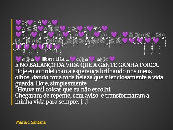 ⁠💜࿆⃞ٜ💜ၞ࣭࣭࣭࣭࣭࣭࣭࣭࣭࣭ٜٜ ⚘️💜ၞ࣭࣭࣭࣭࣭࣭࣭࣭࣭࣭ٜٜ💜 💜ၞ࣭࣭࣭࣭࣭࣭࣭࣭࣭࣭ٜٜ ⚘️ၞ࣭࣭࣭࣭࣭࣭࣭࣭࣭࣭ٜٜ ࿆⃞ٜ💜ၞ࣭࣭࣭࣭࣭࣭࣭࣭࣭࣭ٜٜ ⚘️ၞ࣭࣭࣭࣭࣭࣭࣭࣭࣭࣭ٜٜ ࿆⃞ٜ💜 ၞ࣭࣭࣭࣭࣭࣭࣭࣭࣭࣭ ࿆⃞ٜ💜ၞ࣭࣭࣭࣭࣭࣭࣭࣭࣭࣭ٜٜ💜⚘️ ၞ࣭࣭࣭࣭࣭࣭࣭࣭࣭࣭ٜٜ💜 💜 ၞ࣭... Frase de Maria c. Santana.