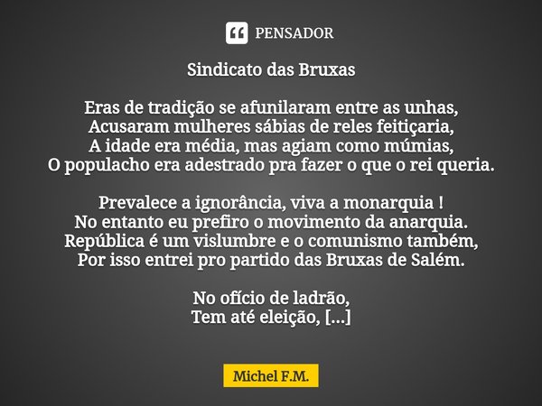 Sindicato Das Bruxas Eras De Michel F M