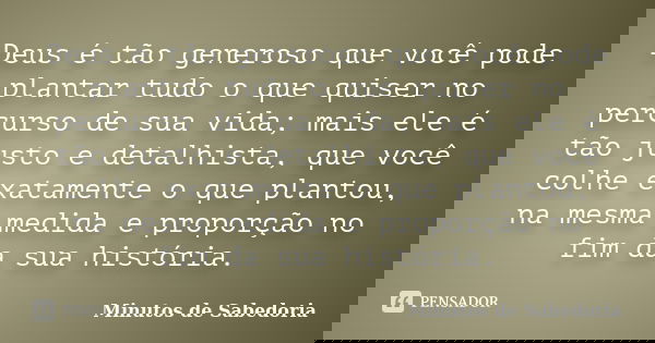 Deus é Tão Generoso Que Você Pode Minutos De Sabedoria