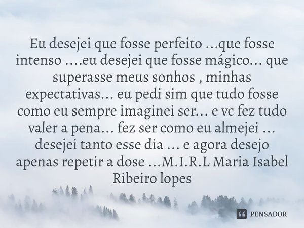 Doa o que doereu sempre vou M.I.R.L Maria Isabel Ribeiro