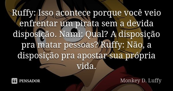 Monkey D. Luffy - Pensador