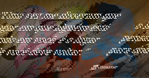 Uma Vez Me Disseram Que O Lugar Em Naruto