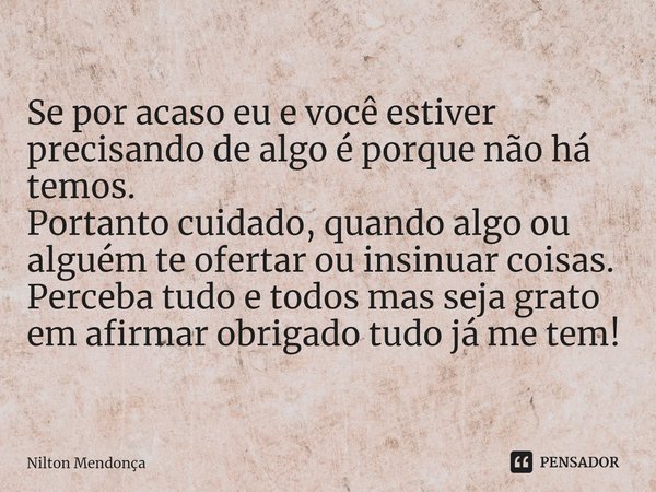 ⁠se Por Acaso Eu E Você Estiver Nilton Mendonça Pensador 4812