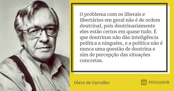 olavo_de_carvalho_o_problema_com_os_liberais_e_libertar_l40zl3g.jpg