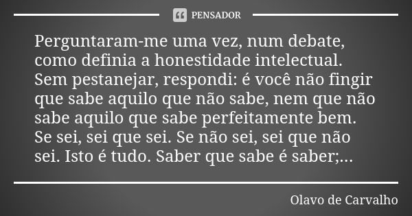 Uma vez me perguntaram qual era meu NitaraEllacott - Pensador