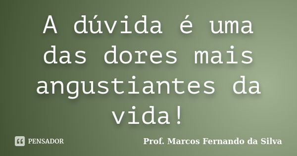 Dê dinheiro ou poder a uma pessoa e Prof. Marcos Fernando da -  Pensador