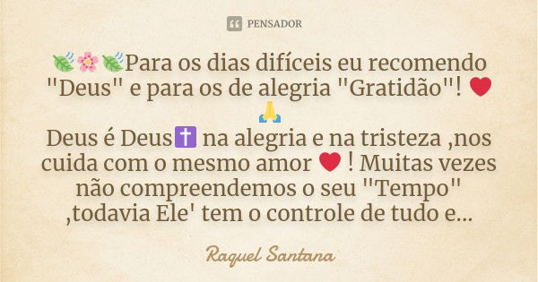 Hoje, Deus, eu te peço Cuida de mim, Me Raquel Santana - Pensador