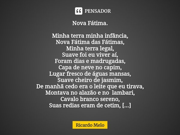 Homenagem ao Brasil 500 anos. (escrita Fátima Friozi - Pensador