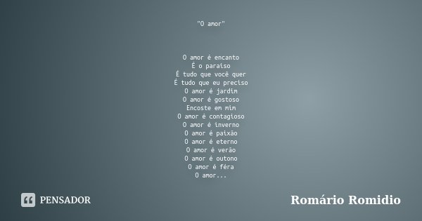 O Amor O Amor é Encanto é Romário Romidio