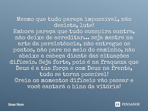 Três frases motivacionais em português brasileiro tradução não pare até  sentir orgulho de você você é forte não desista mesmo que pareça difícil  não pare