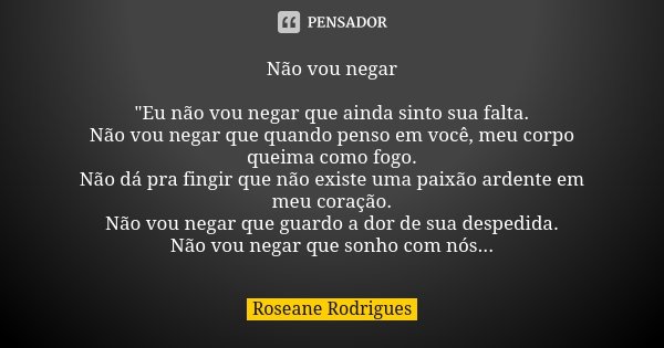 Se um momento de loucura me Roseane Rodrigues - Pensador