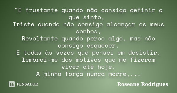 Se um momento de loucura me Roseane Rodrigues - Pensador