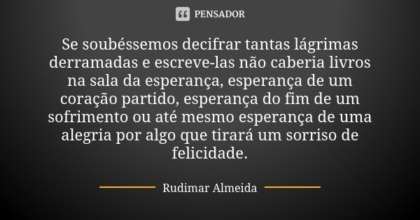 A trapaça te trará resultados Rudimar Almeida - Pensador