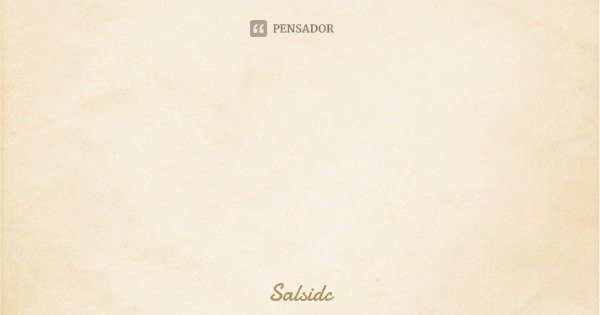 As verdades mais óbvias sempre são as mais dolorosas de se concordar e aceitar!... Frase de Salsidc.