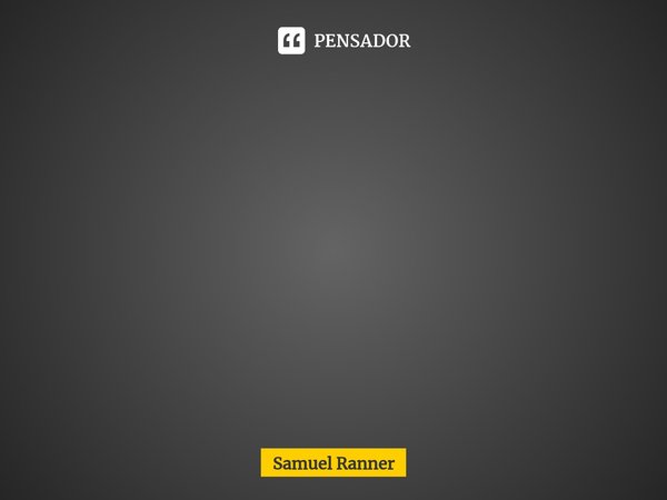 ⁠Desafios existem para serem superados. Metas a serem cumpridas. Alegria em ver o resultado aparecendo. Vencer a si mesmo sempre!... Frase de Samuel Ranner.