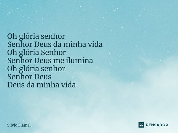 Na tua Estrada Sigo a tua estrada Para encontrar o meu caminho Levo a palavra Para abrir novos caminhos Te dou meu coração Para encher de amor A minha vida Oh ... Frase de Silvio Flamel.