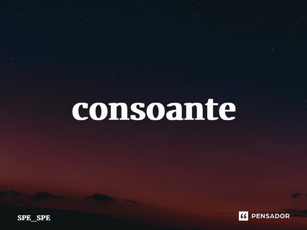 ⁠Cada pessoa vive consoante o seu propósito. Qual é o seu ?... Frase de SPE_SPE.