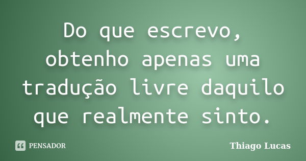 Nunca quis *vencer na vida* Sinto-me Waceila Miranda - Pensador