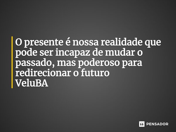 ⁠Cada palavra pronunciada pode ser como um prego na parede, Que ao ser retirado fica o dano ou uma pequena chama na escuridão que aponta para esperança.... Frase de VeluBA.