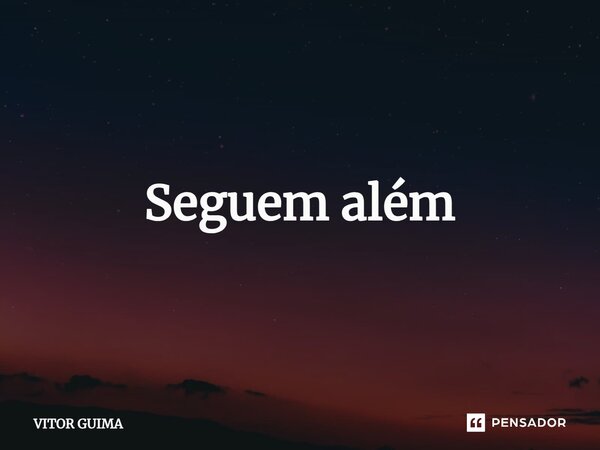 ⁠Ondas seguem o asfalto Seguem tempestade Seguem além... Frase de VITOR GUIMA.