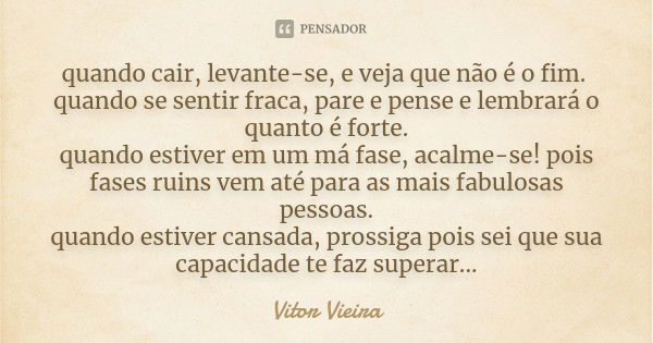 Levanta a cabeça! 57 frases de força para ajudar a superar momentos  difíceis - Pensador