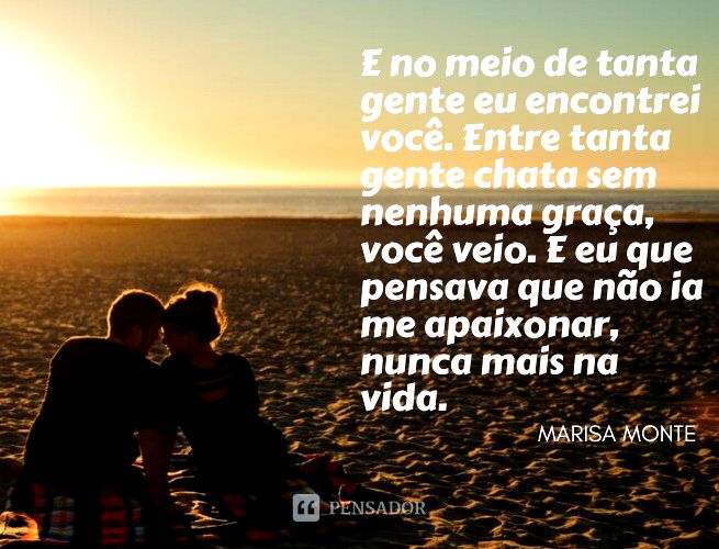 52 Lindas Declaracoes De Amor Para Acertar Em Cheio O Coracao De Quem Voce Ama Pensador