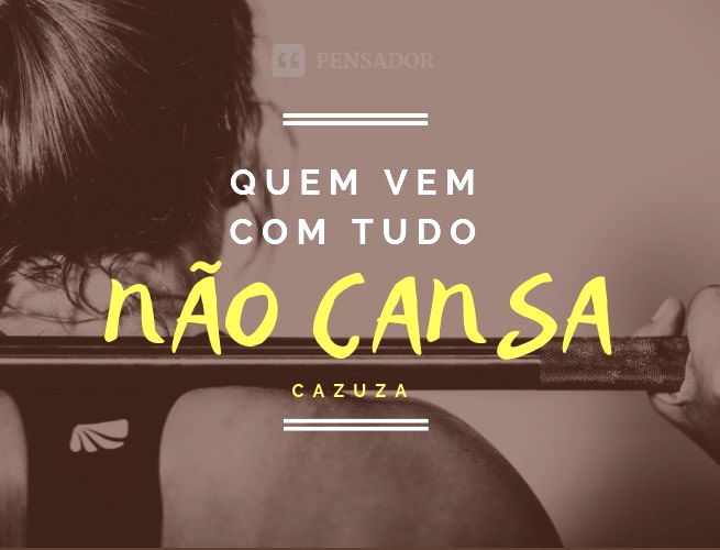 frase de cazuza