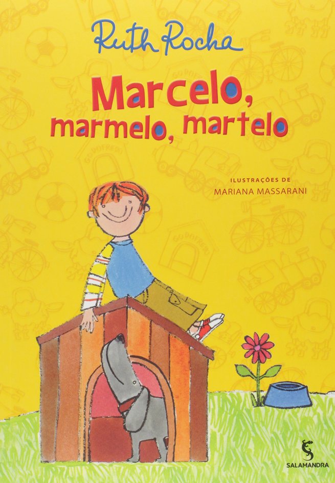 Marcelo, Marmelo, Martelo - Ruth Rocha