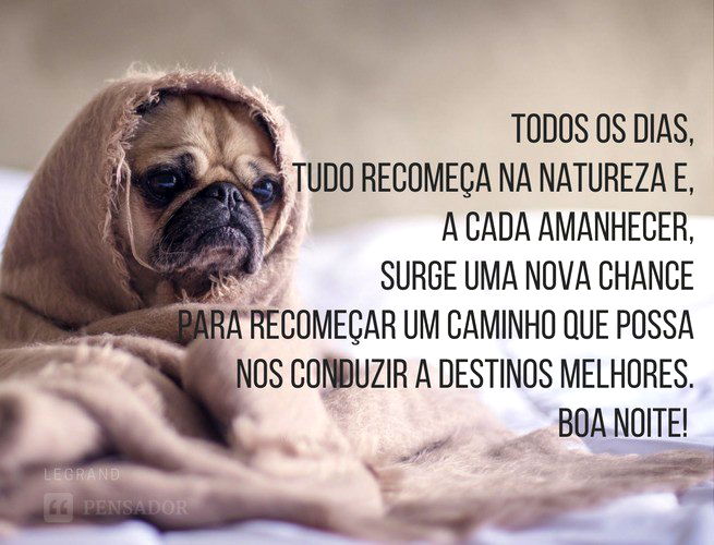 Todos os dias, tudo recomeça na natureza e, a cada amanhecer, surge uma nova chance para recomeçar um caminho que possa nos conduzir a destinos melhores. Le Grand