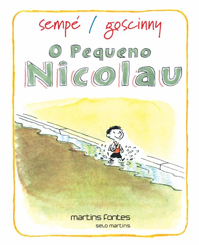 O Pequeno Nicolau - Sempé-Goscinny