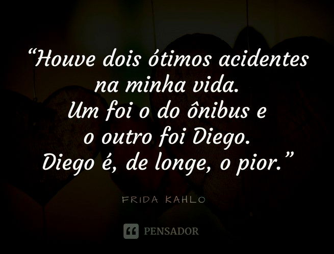 Houve dois otimos acidentes na minha vida