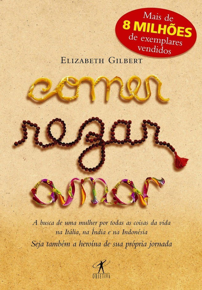 Comer rezar e amar livro