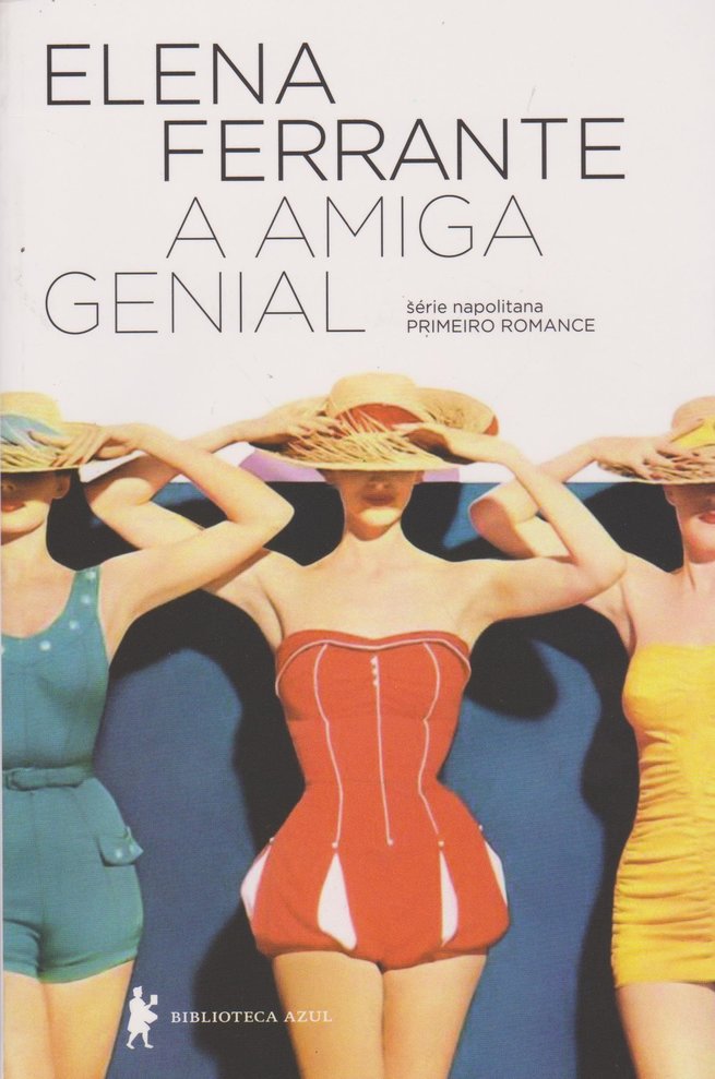 Capa do livro A amiga genial, de Elena Ferrante.