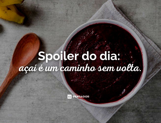 Açaí Companhia - Você acha que tomar açaí enquanto tá