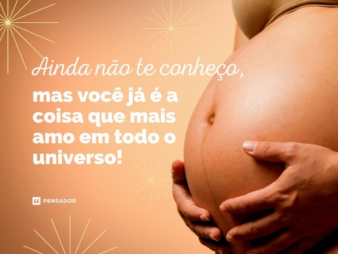48 mensagens para grávida que celebram a chegada de um bebê 👶 - Pensador