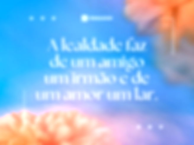 A lealdade faz de um amigo um irmão e de um amor um lar.
