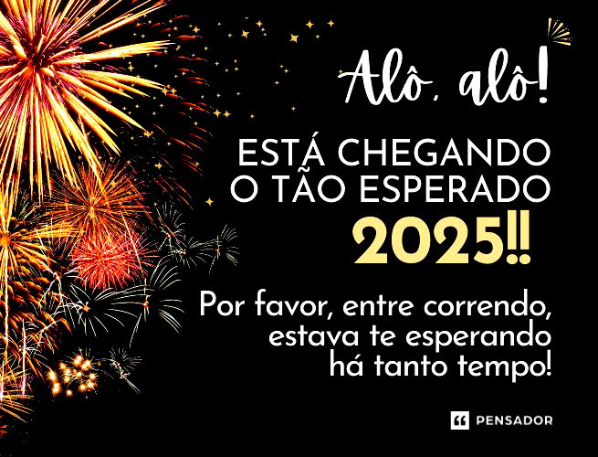 97 frases de Ano Novo para celebrar 2025 Pensador