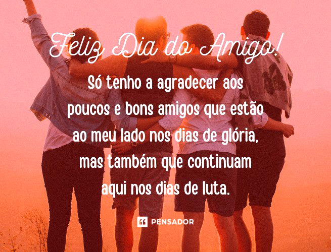 Feliz Dia dos Amigos  Dia do amigo, Feliz dia do amigo, Feliz