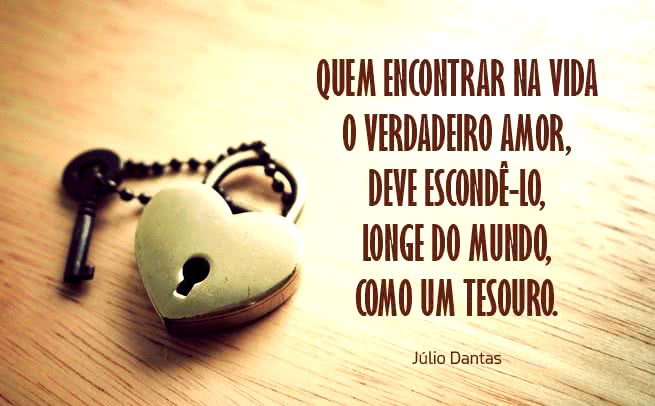 32 frases de amor verdadeiro que definem esse sentimento - Pensador